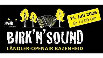 "BIRK'N'SOUND - Ländler-Openair Bazenheid"